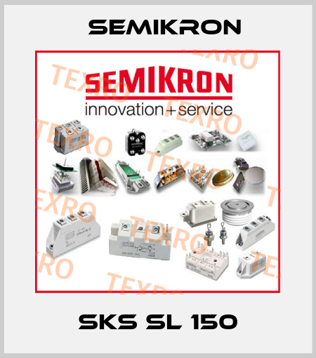 SKS SL 150 Semikron