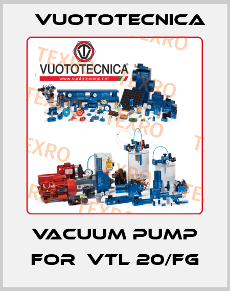 vacuum pump for  VTL 20/FG Vuototecnica
