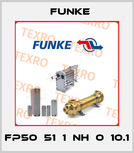 FP50‐51‐1‐NH‐0　10.1 Funke