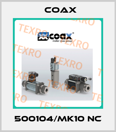 500104/MK10 NC Coax