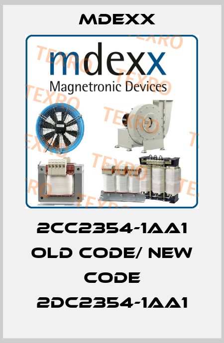 2CC2354-1AA1 old code/ new code 2DC2354-1AA1 Mdexx