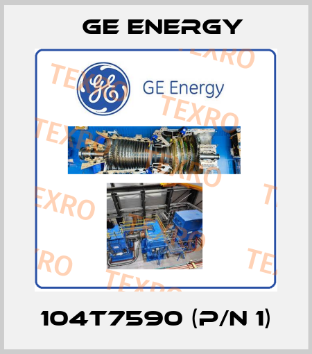 104T7590 (P/N 1) Ge Energy