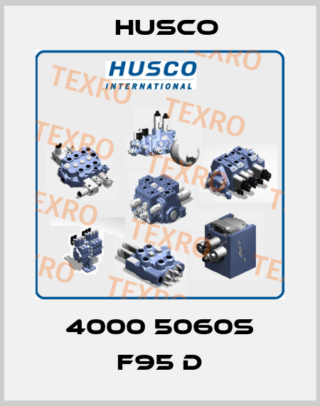 4000 5060S F95 D Husco
