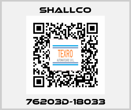 76203D-18033 Shallco