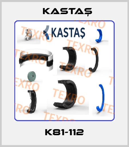 K81-112 Kastaş