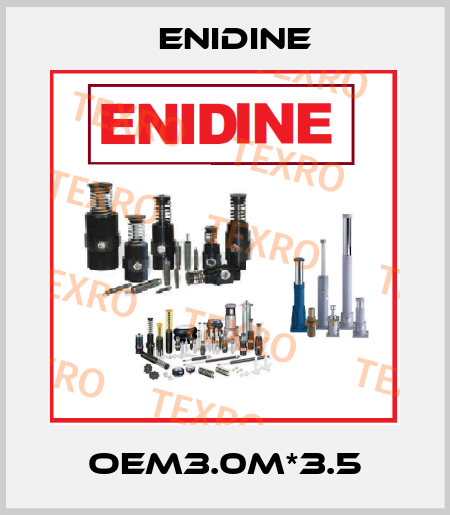OEM3.0M*3.5 Enidine