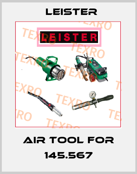 air tool for 145.567 Leister