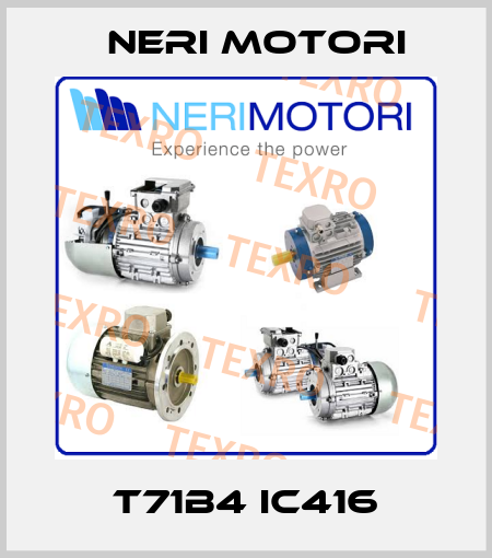 T71B4 IC416 Neri Motori