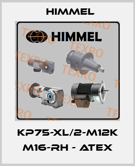 KP75-XL/2-M12K M16-RH - ATEX HIMMEL