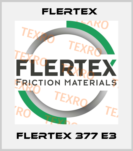 FLERTEX 377 E3 Flertex