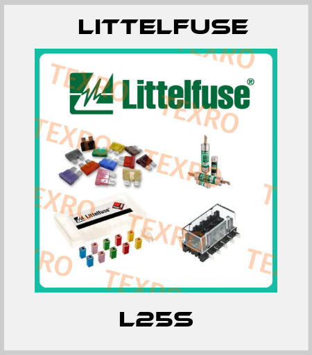 L25S Littelfuse