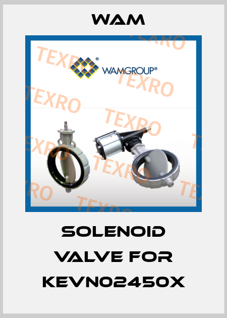 SOLENOID VALVE for KEVN02450X Wam