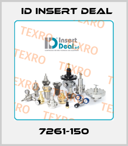 7261-150 ID Insert Deal