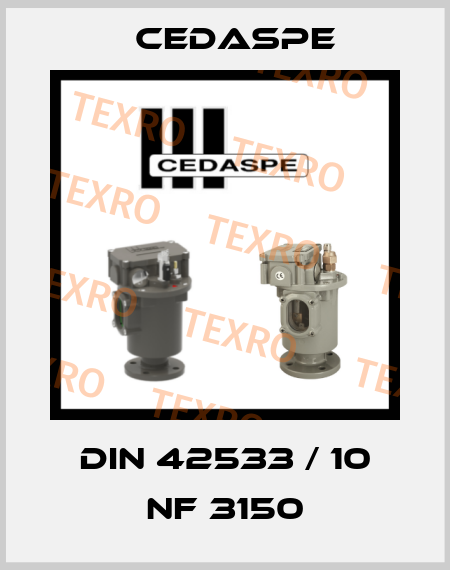 DIN 42533 / 10 NF 3150 Cedaspe