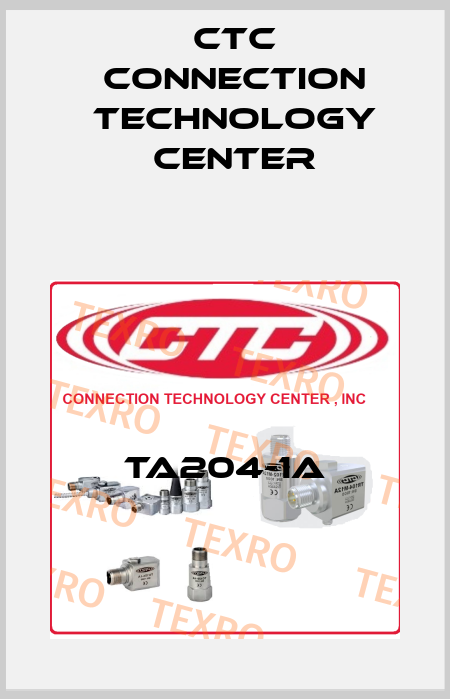 TA204-1A CTC Connection Technology Center