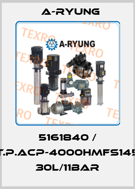 5161840 / T.P.ACP-4000HMFS145 30L/11Bar A-Ryung