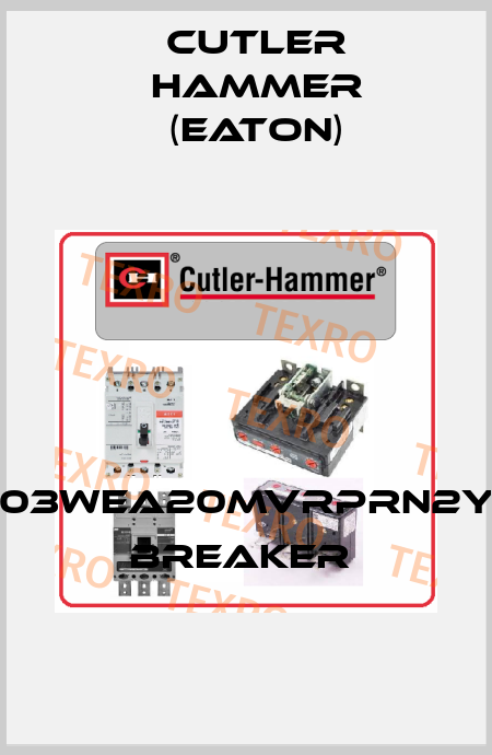 MDS6203WEA20MVRPRN2YPANAX  Breaker  Cutler Hammer (Eaton)