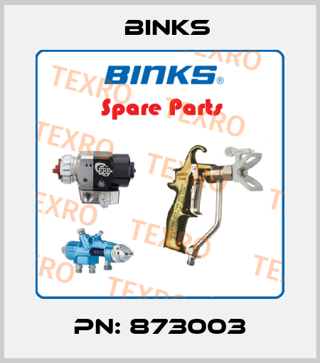 PN: 873003 Binks