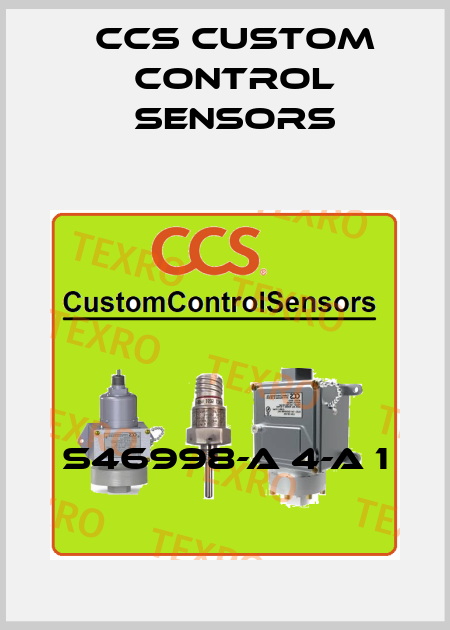 S46998-A 4-A 1 CCS Custom Control Sensors