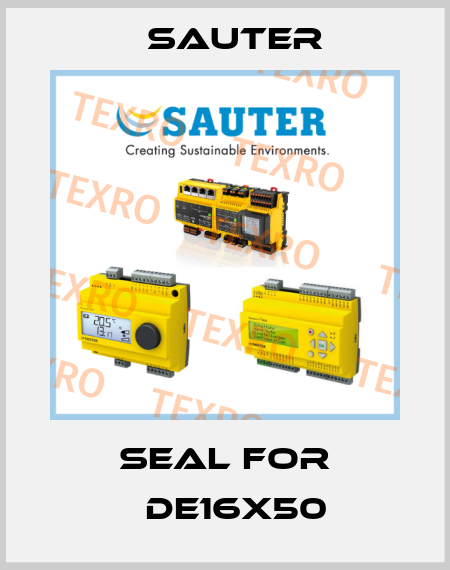 seal for 	DE16X50 Sauter