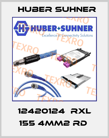 12420124  RXL 155 4MM2 RD  Huber Suhner