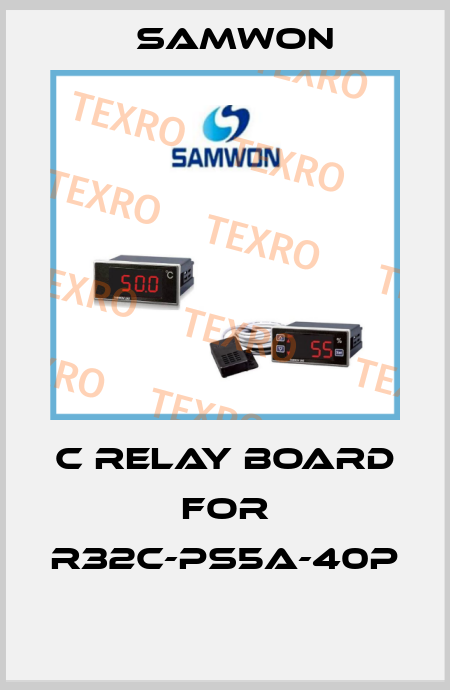 C RELAY BOARD for R32C-PS5A-40P  Samwon