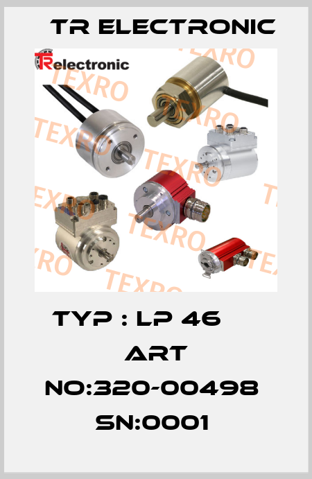 TYP : LP 46      ART NO:320-00498  SN:0001  TR Electronic