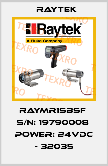RAYMR1SBSF  S/N: 19790008  Power: 24VDC - 32035 Raytek