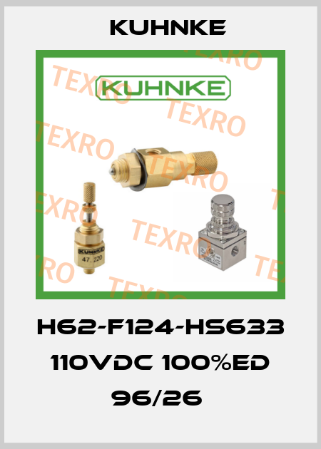H62-F124-HS633  110VDC 100%ED 96/26  Kuhnke