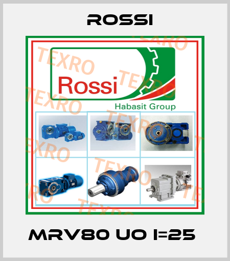 MRV80 UO I=25  Rossi