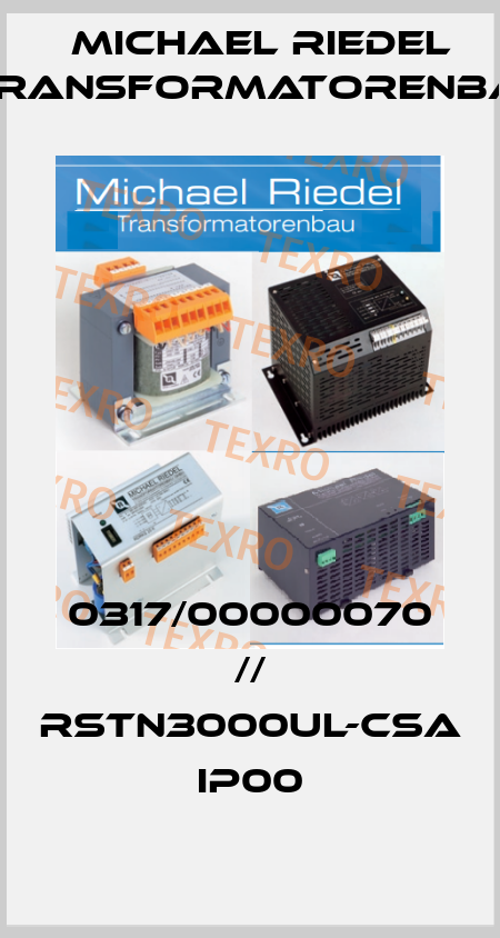 0317/00000070 // RSTN3000UL-CSA IP00 Michael Riedel Transformatorenbau