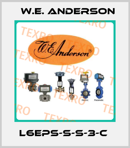  L6EPS-S-S-3-C  W.E. ANDERSON