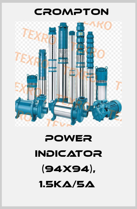 Power indicator (94x94), 1.5kA/5A  Crompton