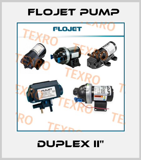 Duplex II" Flojet Pump