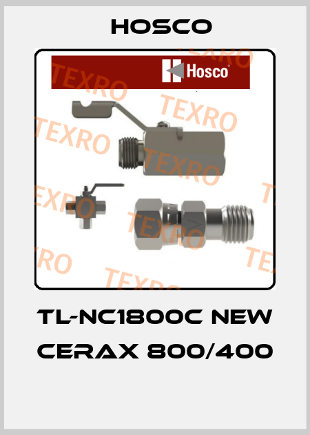TL-NC1800C new cerax 800/400  Hosco
