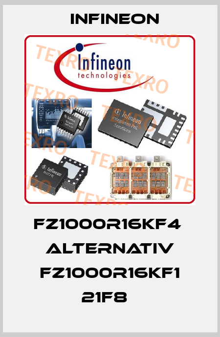 FZ1000R16KF4  alternativ FZ1000R16KF1 21F8   Infineon