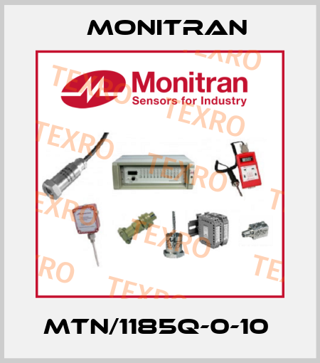 MTN/1185Q-0-10  Monitran