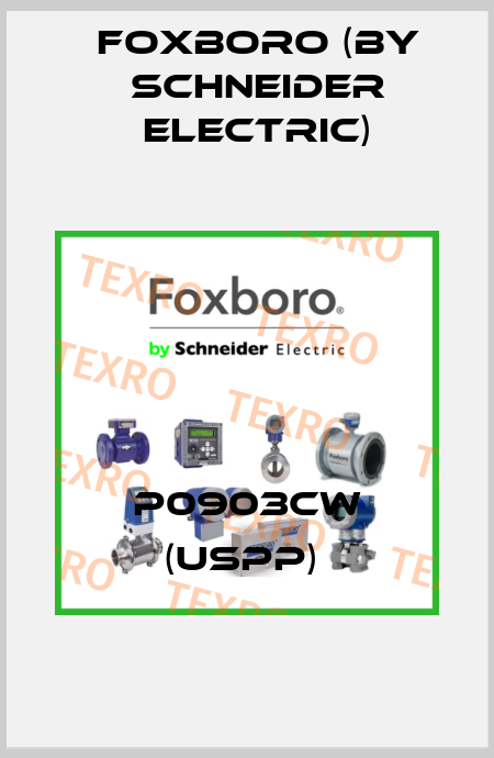 P0903CW (USPP)  Foxboro (by Schneider Electric)