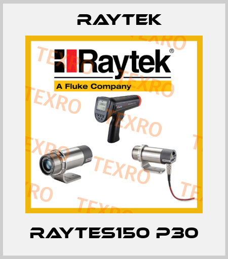 RAYTES150 P30 Raytek