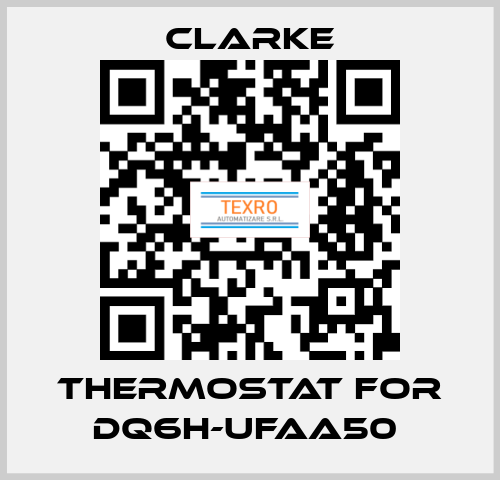 Thermostat for DQ6H-UFAA50  Clarke