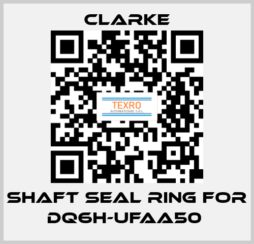 Shaft seal ring for DQ6H-UFAA50  Clarke