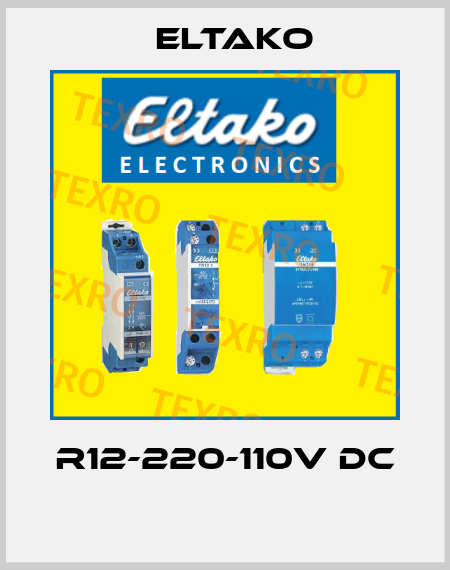 R12-220-110V DC  Eltako