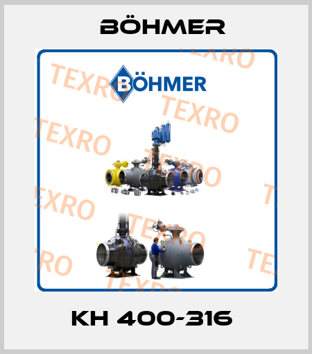 KH 400-316  Böhmer