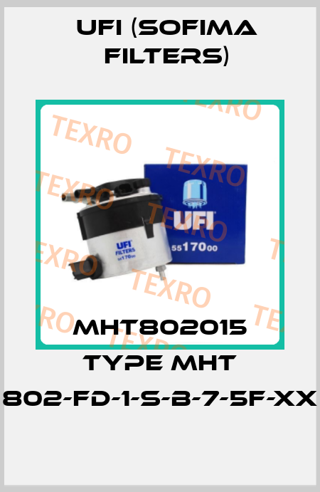 MHT802015 Type MHT 802-FD-1-S-B-7-5F-XX Ufi (SOFIMA FILTERS)