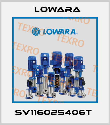 SV11602S406T  Lowara