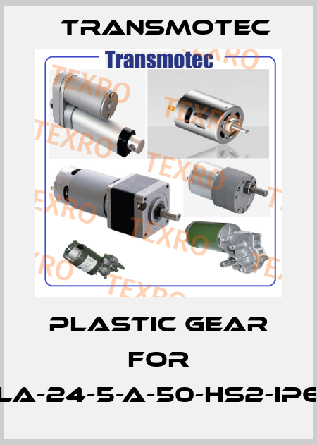 Plastic gear for DLA-24-5-A-50-HS2-IP65 Transmotec