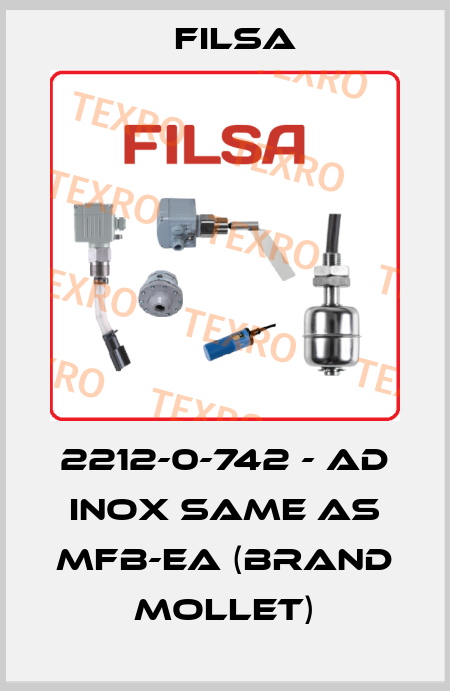 2212-0-742 - AD INOX same as MFB-EA (brand Mollet) Filsa