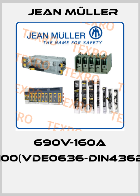 690V-160A NH00(VDE0636-DIN43620)  Jean Müller