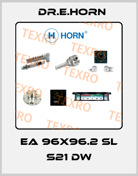 EA 96x96.2 sl S21 DW Dr.E.Horn