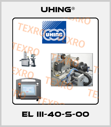 EL III-40-S-00 Uhing®